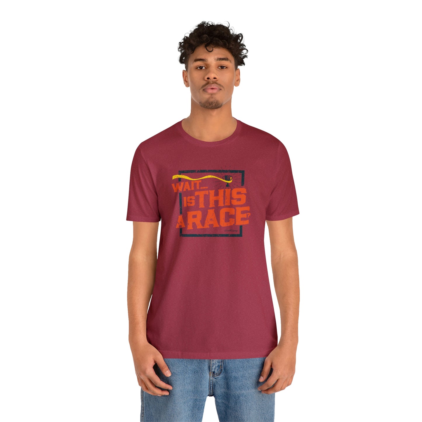 FamCamp / Is This A Race? / Unisex Jersey Short Sleeve Tee