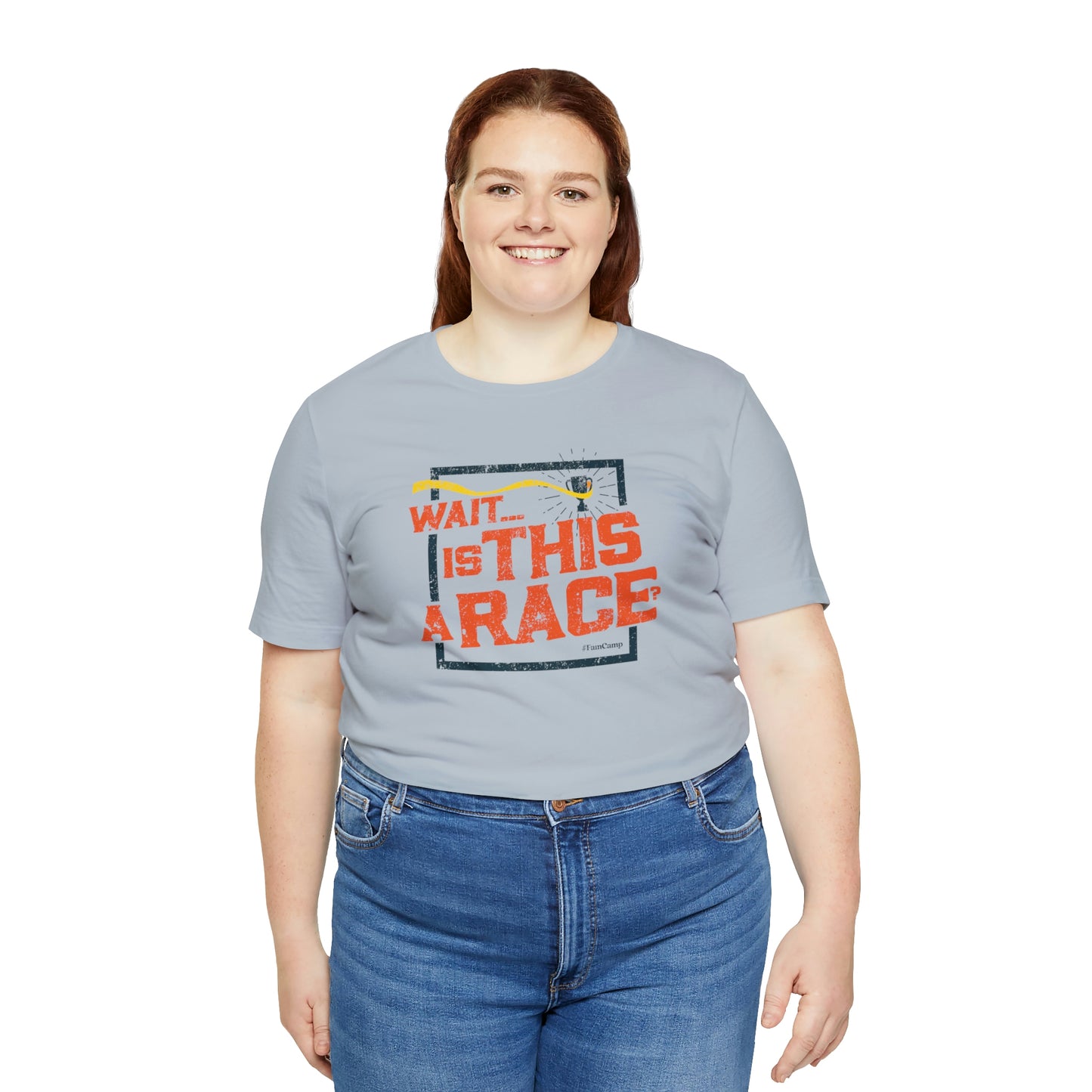 FamCamp / Is This A Race? / Unisex Jersey Short Sleeve Tee