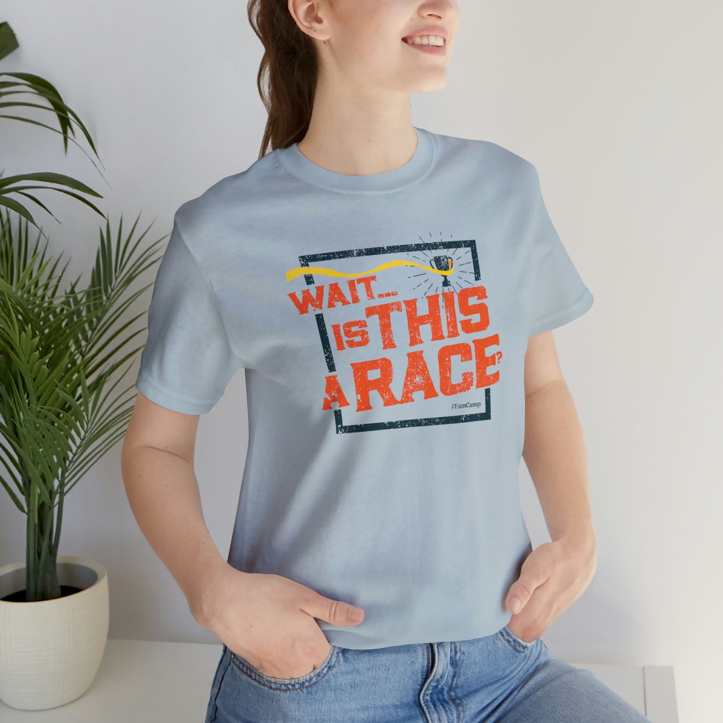 FamCamp / Is This A Race? / Unisex Jersey Short Sleeve Tee