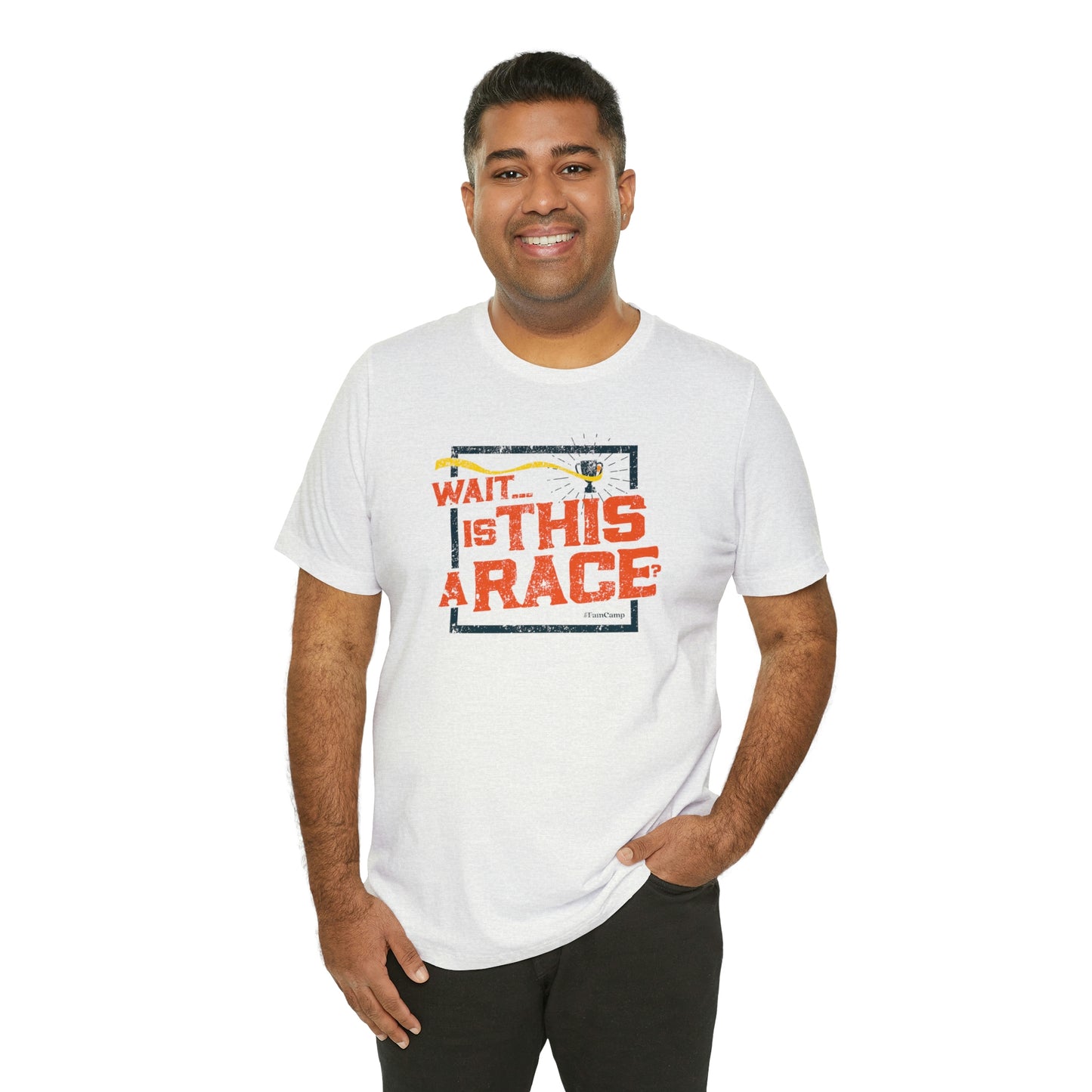 FamCamp / Is This A Race? / Unisex Jersey Short Sleeve Tee