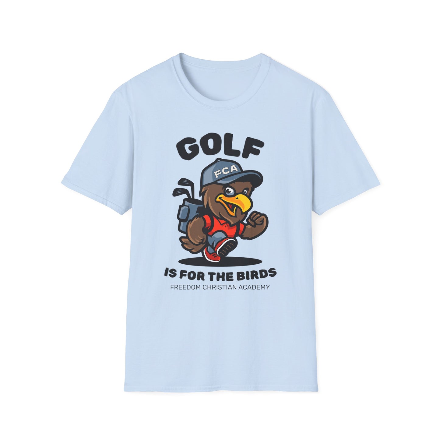 ADULT - Golf is for the Birds Unisex T-Shirt, Fun Golf Shirt, Bird Lover Tee, Freedom Christian Academy Apparel, Great Gift for Golfers