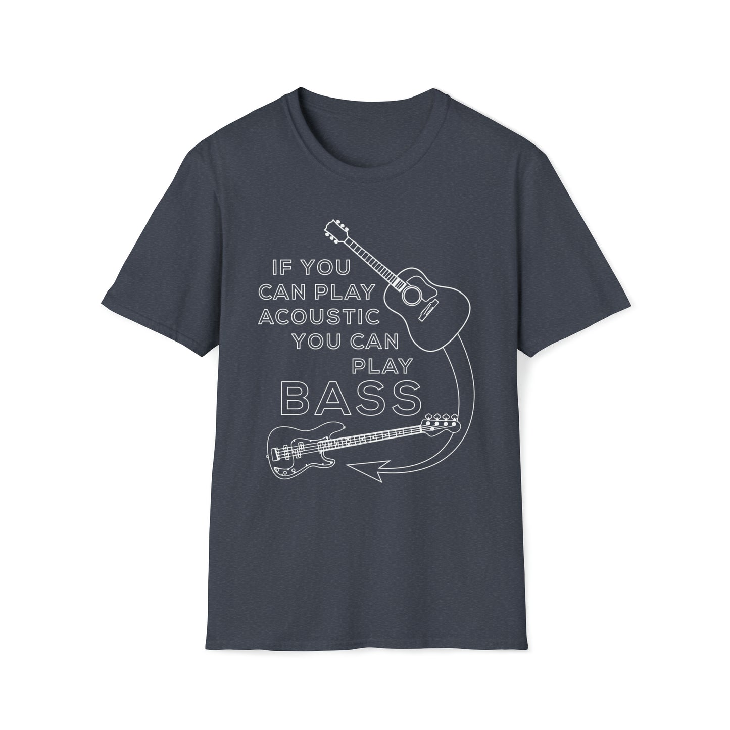 U Can Play Bass - Unisex Softstyle T-Shirt